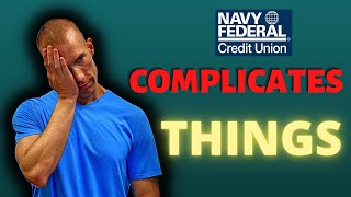 5 Things Navy Federal Does That Make NO Sense