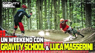 Un weekend di MTB con Gravity School \u0026 Luca Masserini