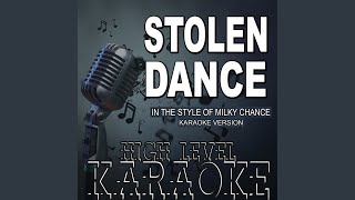 Stolen Dance (In the Style of Milky Chance) (Karaoke Version)