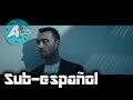 Sam Smith, Normani - Dancing With A Stranger - Sub Español