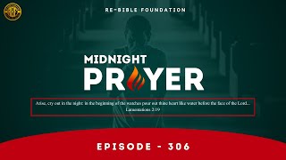 MIDNIGHT PRAYER || RE-BIBLE FOUNDATION || 22-02-25