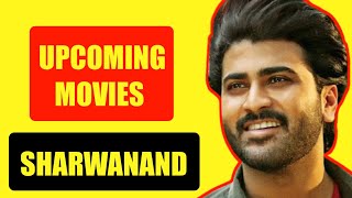 Sharwanand Upcoming Movies 2021-2022