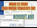 CARA PASANG PASSWORD DI  WORD I kata sandi