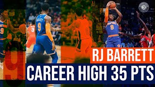 Rj Barrett Scores a Career-High 35 Pts  | Highlights of EVERY BASKET | New York