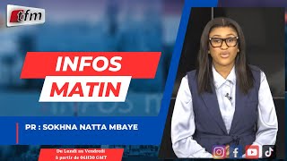 🚨 🚨 TFM LIVE :  Infos Matin  - Pr : Sokhna Natta MBAYE - 06 février 2025