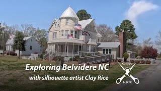 Belvedere NC with Silhouette Artist Clay Rice