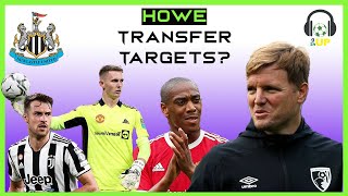 Eddie Howe Newcastle Utd Transfer Targets 2022 #newcastle #eddiehowe #arsenalnewcastle