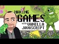 Learn JavaScript By Building Games  | How To Make A Game With Vanilla JS [Frogger]