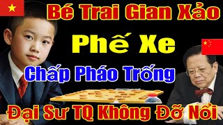 [Cờ Tướng] Thiên Tài Phế Xe Chấp Pháo Khống Kinh Điển