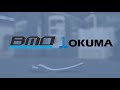 smart cnc automation – okuma and bmo automation