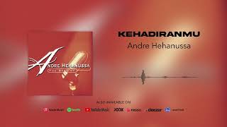 Andre Hehanussa - Kehadiranmu (Official Audio)