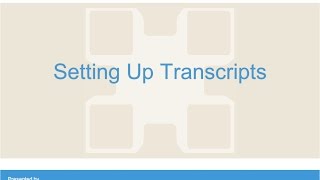Webinar - Setting up Transcripts