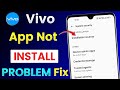 App Not Install In Vivo | How To Fix App Not Installed In Vivo Mobile | App Install Nahi Ho Raha Hai