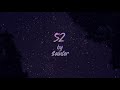 52 - Sainter (Lyrics)