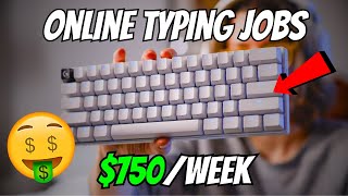 3 WEBSITES that will Pay $750 WEEKLY for Typing Online (Simple Work At Home Jobs)