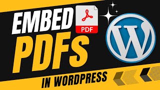 How to Easily Embed a PDF File in WordPress Blog Posts