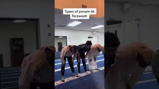 Types of Muslims at Taraweeh Prayer #islam #ramadan #prayer #salah