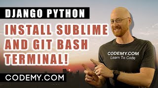 Install Sublime and Git Bash Terminal - Air Quality Weather App #3