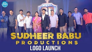 Sudheer Babu Productions Logo Launch - Full Event || SB Productions