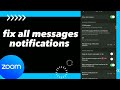 How To Fix All Messages Notifications On Zoom