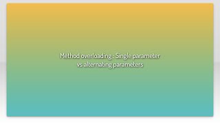 Method overloading : Single parameter vs alternating parameters