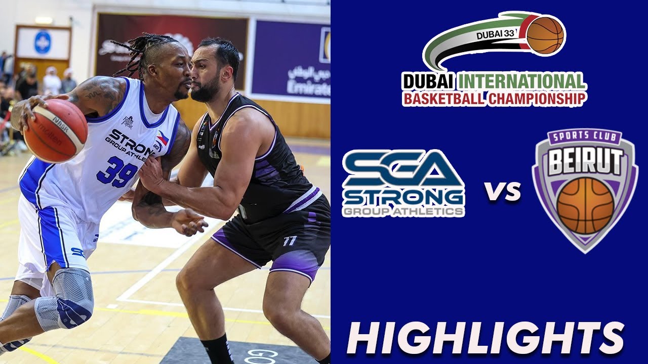 Strong Group PH Vs Beirut Lebanon 33rd Dubai International Basketball ...