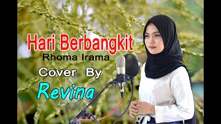HARI BERBANGKIT (Rhoma Irama) - Revina Alvira (Dangdut Cover)