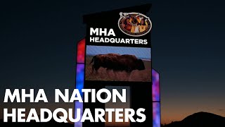 MHA Nation Headquarters