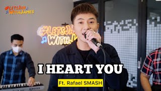 I HEART YOU (KERONCONG) - Rafael SMASH ft. Fivein #LetsJamWithJames