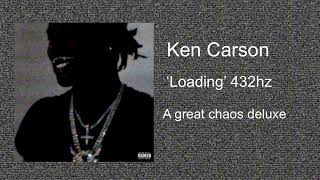 Ken Carson ‘Loading’ 432hz