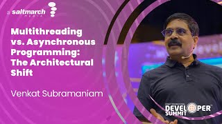 Multithreading vs Asynchronous Programming: The Architectural Shift by Venkat Subramaniam