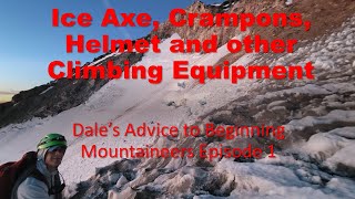 Episode 1 Ice axes, crampons, and helmets