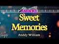 Sweet Memories||Andy William