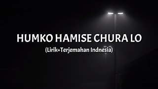 Humko Humise Chura Lo - Lata Mangeshkar ft. Udit Narayan (Lirik+Terjemahan Indonesia)