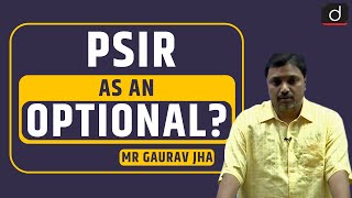Choosing PSIR as an Optional for UPSC | Offline at Karol Bagh | Drishti IAS English