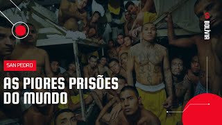 San Pedro - As piores prisões do mundo - Documentário COMPLETO