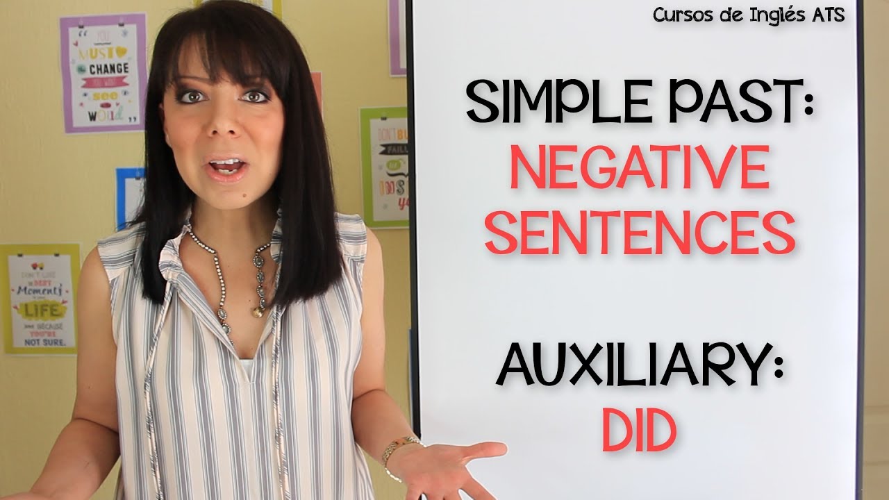 PASADO SIMPLE EN INGLÉS - ORACIONES NEGATIVAS Y USO DEL AUXILIAR DID ...