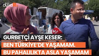 Aksaray'da pazar alışverişi yapan gurbetçi: Bu pahalılıkta Türkiye'de asla yaşamam