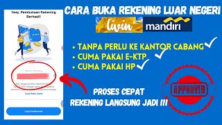 Kini mudah, cara buka rekening Bank Mandiri luar negeri