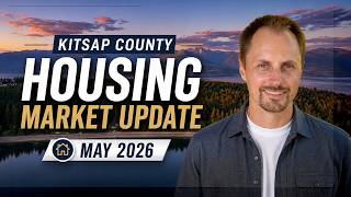 Kitsap County Housing Market Update (May 2026) | Prices, Inventory & Supply