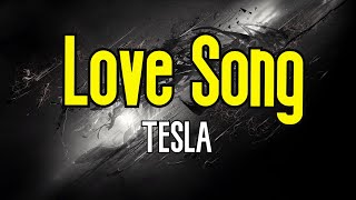 Love Song (KARAOKE) | Tesla