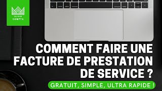 Comment faire une facture pour une prestation de service ?