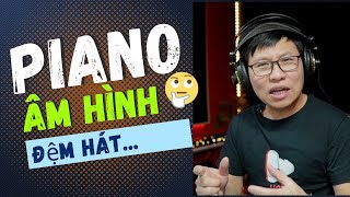 Hướng Dẫn Piano Âm Hình Đệm | Phương pháp luyện tập | Piano Beginner