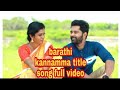 Bharathi kannamma title song full video/bharathi kannamma serial in tamil/friends ulagam& lifestyle.