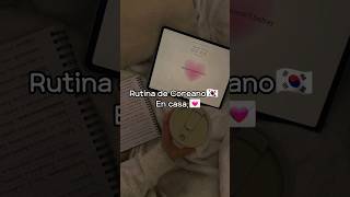 Rutina para aprender Coreano en casa:💌✨️