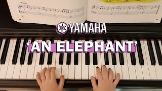 An Elephant (YAMAHA) JXC Book 1 Hayley Ong