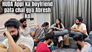 HUDA Appi ka boyfriend h || Abresh ko pata chal gya😤||prank on Abresh & aaltu faltu|| @fokats174
