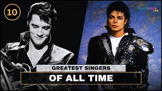 TOP 10 - THE BEST SINGERS OF ALL TIME