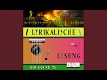 Kapitel 3 - Lyrikalische Lesung Episode 76