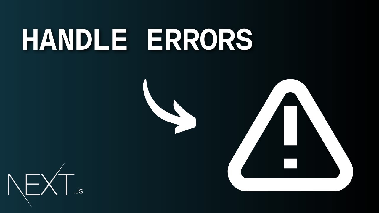 Error Handling In Next JS: A Comprehensive Guide For 10X Developers ...